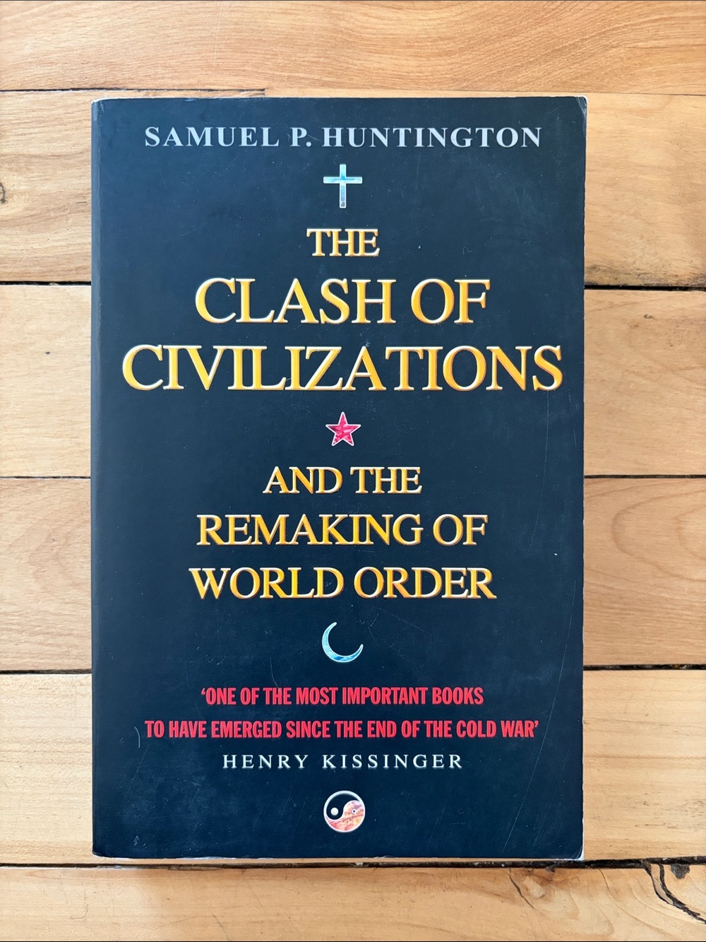 The Clash of Civilizations Nonfiction Book by Samuel P. Huntington